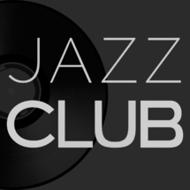 Jazz Club : une autre idée du jazz Jazz Club : une autre idée du jazz