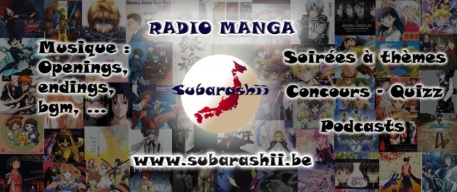 Subarashii : toute la culture manga dans une radio Subarashii : toute la culture manga dans une radio