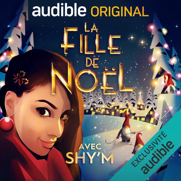 Audible : Shy'M prête sa voix à "La Fille de Noël" Audible : Shy'M prête sa voix à "La Fille de Noël"