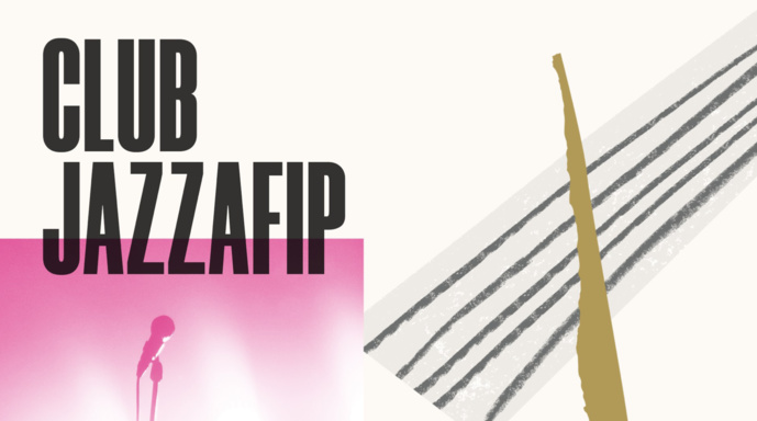 L'émission "Le Club Jazzafip" fête ses 40 ans L'émission "Le Club Jazzafip" fête ses 40 ans