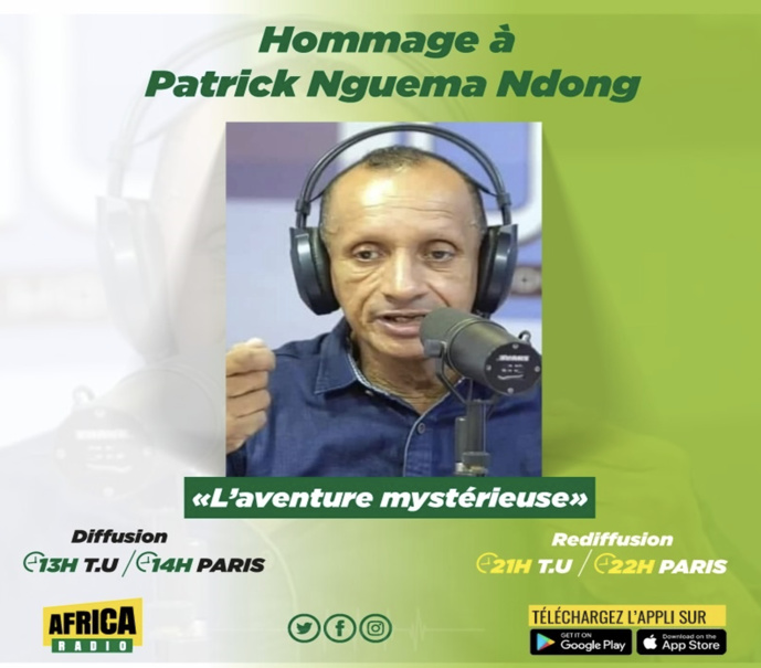 Africa Radio : Patrick Nguema Ndong est décédé Africa Radio : Patrick Nguema Ndong est décédé