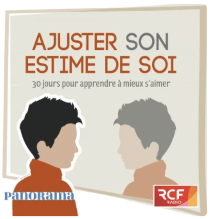 RCF : 30 jours pour apprendre à mieux s'aimer RCF : 30 jours pour apprendre à mieux s'aimer