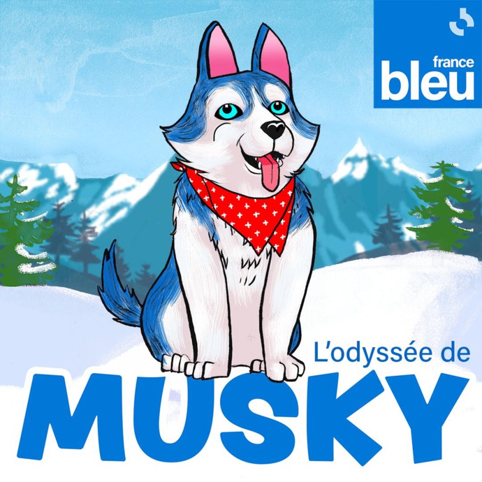 France Bleu lance "L'Odyssée de Musky" France Bleu lance "L'Odyssée de Musky"