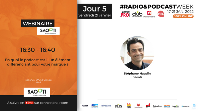 Cette semaine, c'est la Radio&Podcast Week Cette semaine, c'est la Radio&Podcast Week