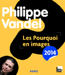 Les "pourquoi en images" de Philippe Vandel Les "pourquoi en images" de Philippe Vandel