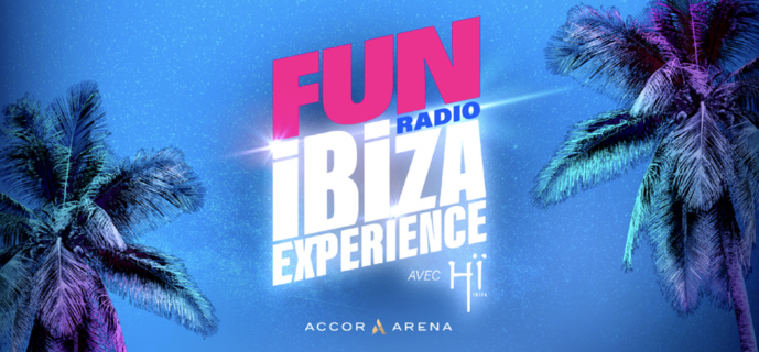 Fun Radio prépare sa "Fun Radio Ibiza Experience" Fun Radio prépare sa "Fun Radio Ibiza Experience"