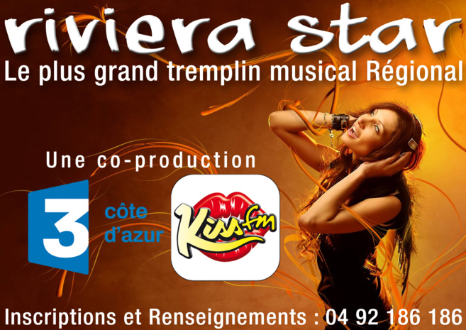 Kiss FM lance le tremplin Riviera Star Kiss FM lance le tremplin Riviera Star