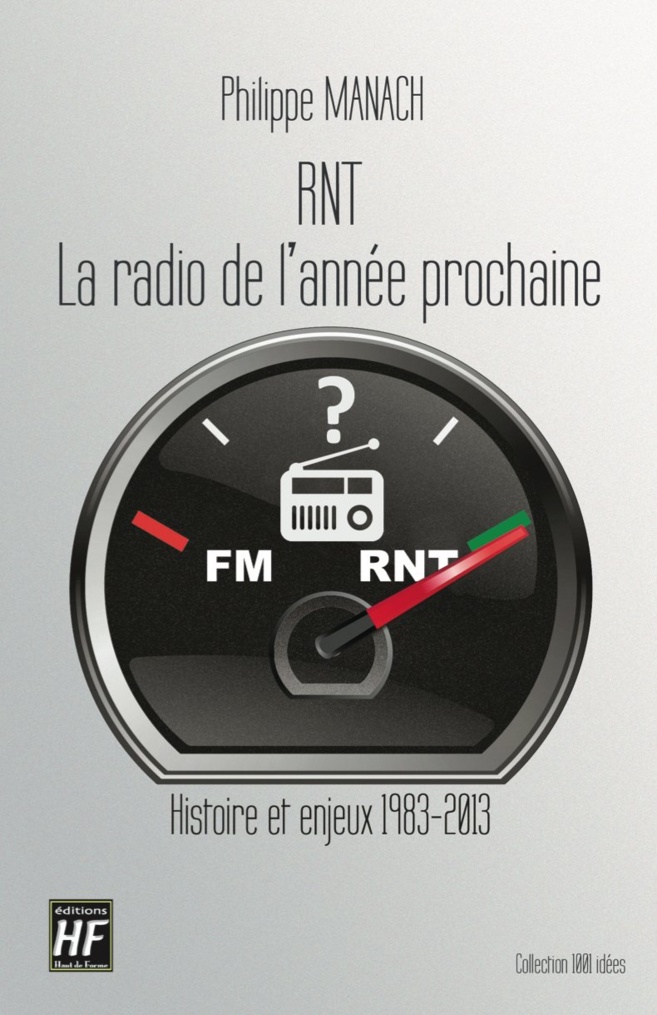 Toute l'histoire de la RNT dans un livre Toute l'histoire de la RNT dans un livre