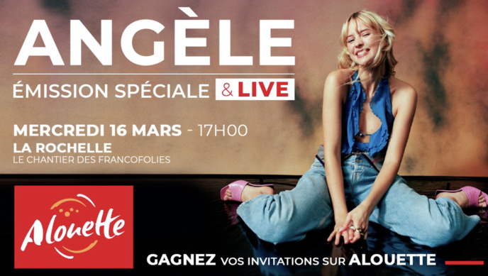 Alouette : une émission et un live avec Angèle Alouette : une émission et un live avec Angèle