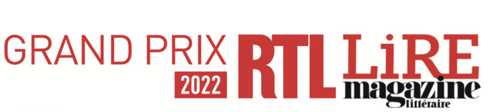 RTL remet le "Grand Prix RTL/LIRE Magazine Littéraire 2022" RTL remet le "Grand Prix RTL/LIRE Magazine Littéraire 2022"