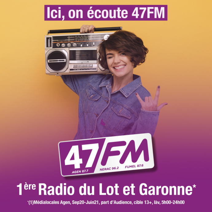 47FM s'affiche et s'installe en ville 47FM s'affiche et s'installe en ville
