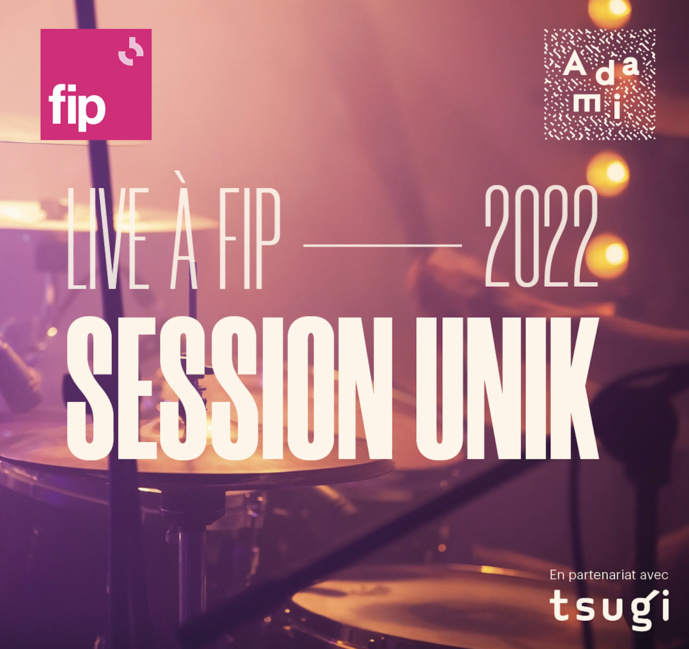 Fip spécial Session Unik : du concert aux vinyles Fip spécial Session Unik : du concert aux vinyles