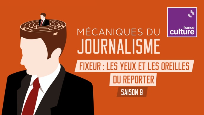 "Fixeur" : le nouveau podcast original de France Culture "Fixeur" : le nouveau podcast original de France Culture