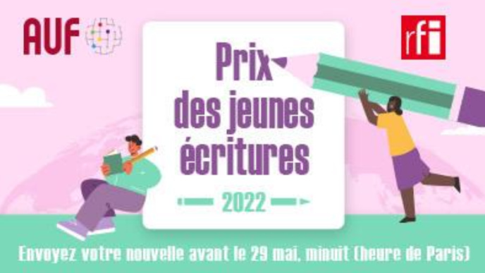 RFI : un nouveau Prix RFI-AUF Jeunes Écritures 2022 RFI : un nouveau Prix RFI-AUF Jeunes Écritures 2022