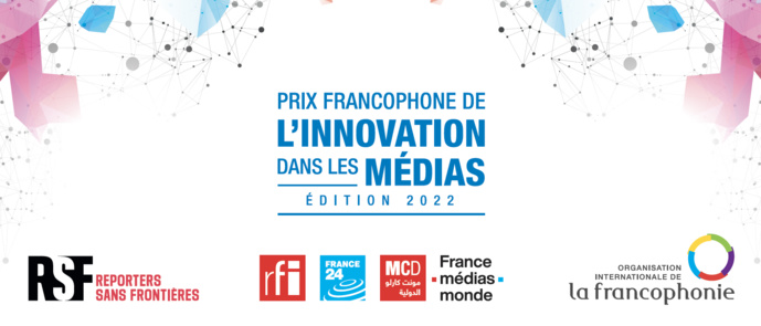 RFI : retour du prix francophone de l’innovation dans les médias RFI : retour du prix francophone de l’innovation dans les médias