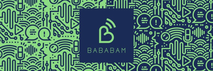 Bababam accélère le développement de sa plateforme de podcasts Bababam accélère le développement de sa plateforme de podcasts