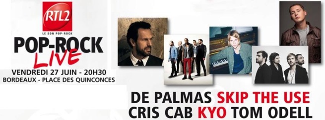 RTL2 Pop-Rock Live à Bordeaux RTL2 Pop-Rock Live à Bordeaux