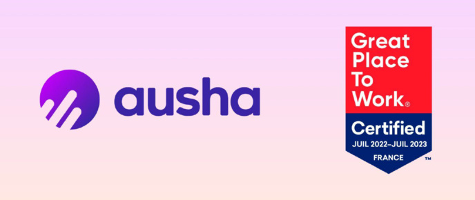 Ausha obtient la certification "Great Place To Work" 2022 Ausha obtient la certification "Great Place To Work" 2022