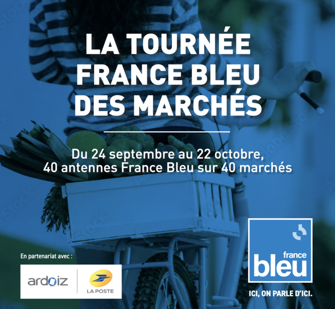 France Bleu lance la 2e édition de la "Tournée des Marchés" France Bleu lance la 2e édition de la "Tournée des Marchés"