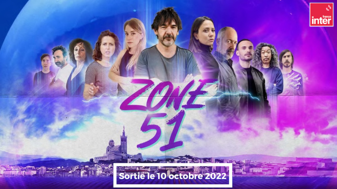 "Zone 51" : le nouveau podcast décalé de France Inter "Zone 51" : le nouveau podcast décalé de France Inter