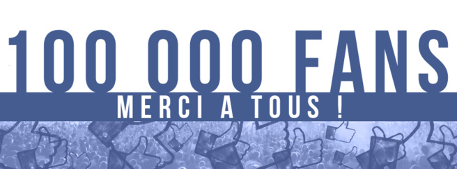 Contact : 100 000 fans sur Facebook Contact : 100 000 fans sur Facebook