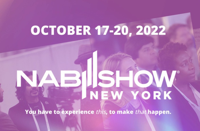 Le NAB Show aura lieu du 17 au 20 octobre Le NAB Show aura lieu du 17 au 20 octobre