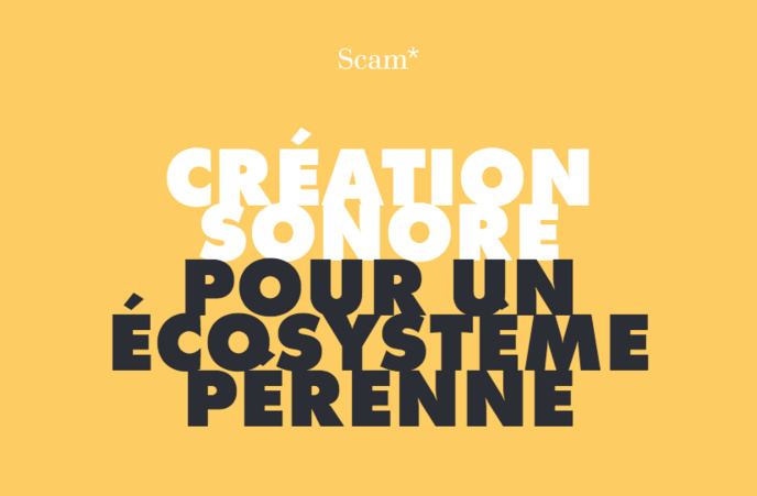 Scam : un livre blanc pour la création sonore Scam : un livre blanc pour la création sonore