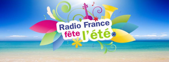 Radio France fête l'été Radio France fête l'été