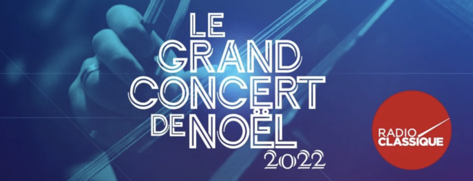 Radio Classique prépare son "Grand concert de Noël" Radio Classique prépare son "Grand concert de Noël"