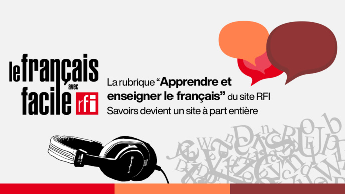 Le français c'est facile avec RFI Le français c'est facile avec RFI
