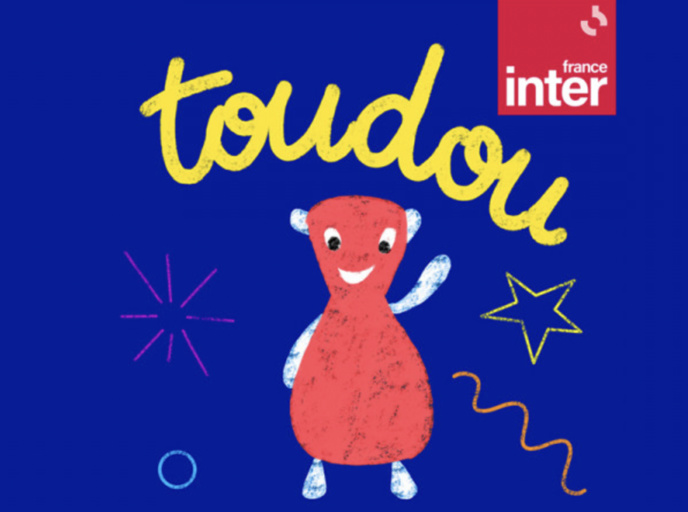 "Toudou" : le podcast pour les tout-petits de France Inter "Toudou" : le podcast pour les tout-petits de France Inter
