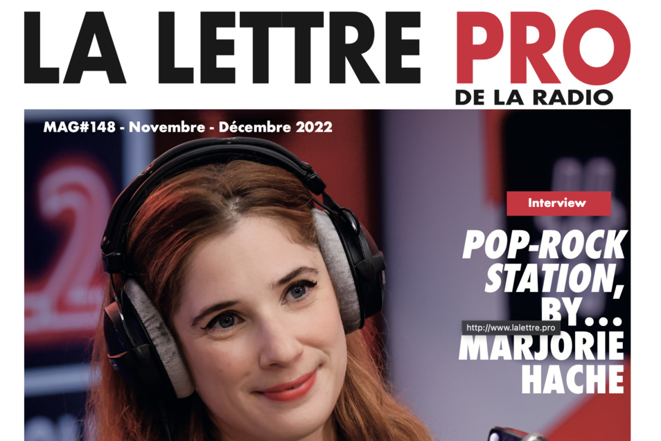Voici votre magazine en Flipbook n°148 de la Lettre Pro de la Radio