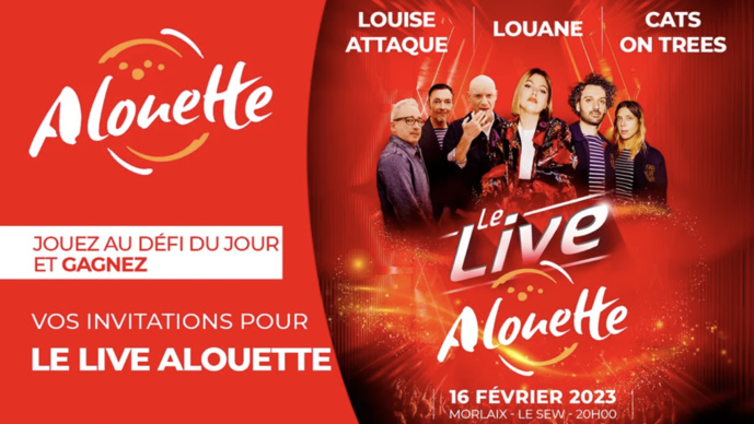 Alouette : un nouveau "Live Alouette" le 16 février Alouette : un nouveau "Live Alouette" le 16 février