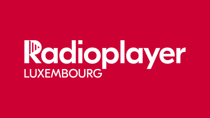 Radioplayer débarque au Luxembourg Radioplayer débarque au Luxembourg