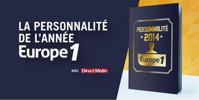 Europe 1 cherche la personnalité de l'année 2014 Europe 1 cherche la personnalité de l'année 2014