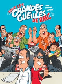 Les Grandes Gueules de RMC dans une BD Les Grandes Gueules de RMC dans une BD
