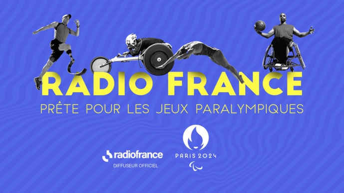 Radio France, radio officielle des Jeux Paralympiques de Paris 2024 Radio France, radio officielle des Jeux Paralympiques de Paris 2024