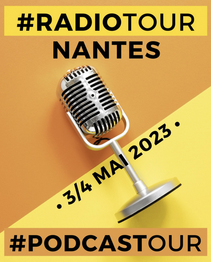 RadioTour : rendez-vous les 3 et 4 mai à Nantes RadioTour : rendez-vous les 3 et 4 mai à Nantes