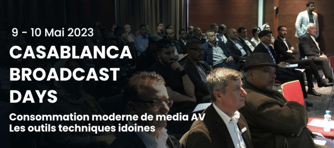 800 professionnels attendus aux Casablanca Broadcast Days 800 professionnels attendus aux Casablanca Broadcast Days