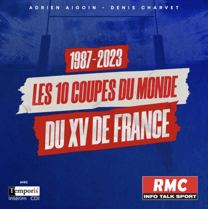 RMC : un podcast sur les Coupes du monde du XV de France RMC : un podcast sur les Coupes du monde du XV de France