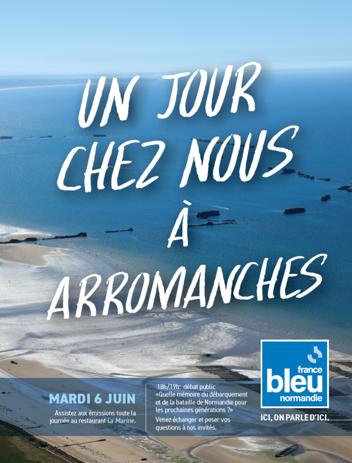 France Bleu Normandie : une journée spéciale à Arromanches 