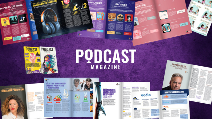 Commandez le n°3 de Podcast Magazine Commandez le n°3 de Podcast Magazine