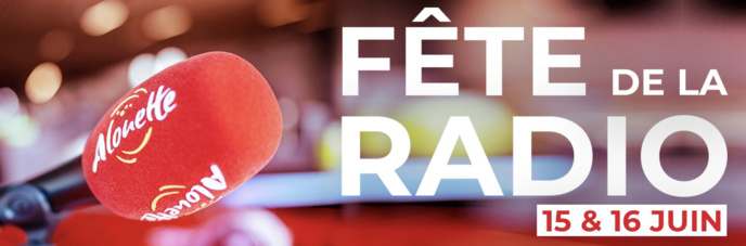 Alouette fête la radio Alouette fête la radio