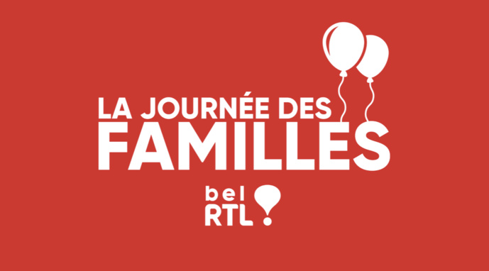 Bel RTL organise la Journée des familles