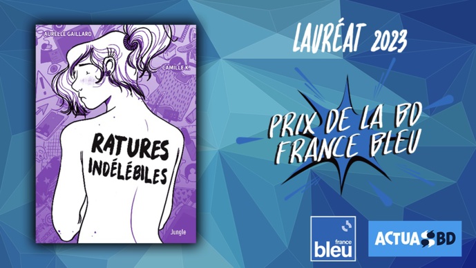 L'album "Ratures indélébiles", lauréat du prix France Bleu de la BD 2023 L'album "Ratures indélébiles", lauréat du prix France Bleu de la BD 2023