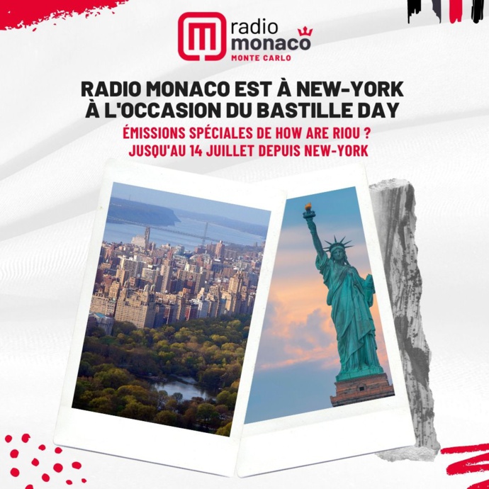 Radio Monaco à New York à l'occasion du "Bastille Day" Radio Monaco à New York à l'occasion du "Bastille Day"
