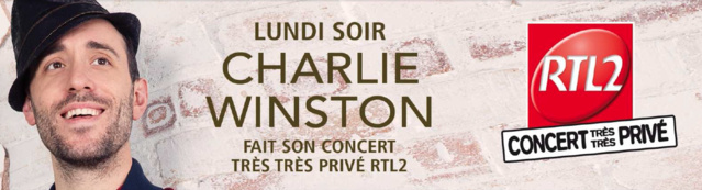 RTL2 : Charlie Winston en "Concert Très Très Privé" RTL2 : Charlie Winston en "Concert Très Très Privé"