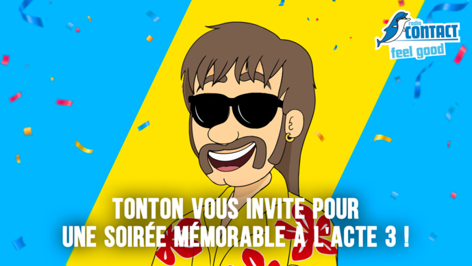 Radio Contact : une soirée avec "La Playlist de Tonton" Radio Contact : une soirée avec "La Playlist de Tonton"