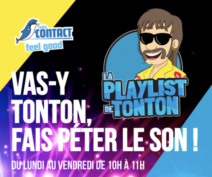 Radio Contact : une soirée avec "La Playlist de Tonton"