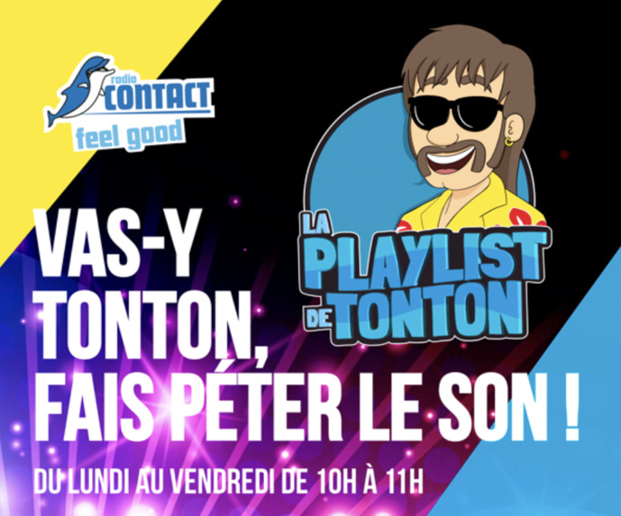 Radio Contact : une soirée avec "La Playlist de Tonton" Radio Contact : une soirée avec "La Playlist de Tonton"